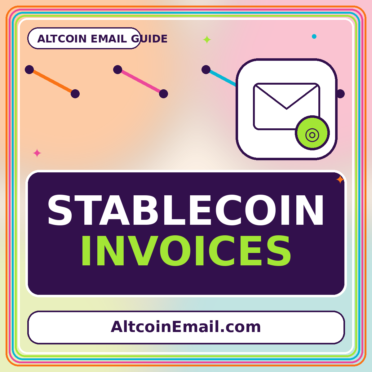 Neon typography card reading Stablecoin Invoices